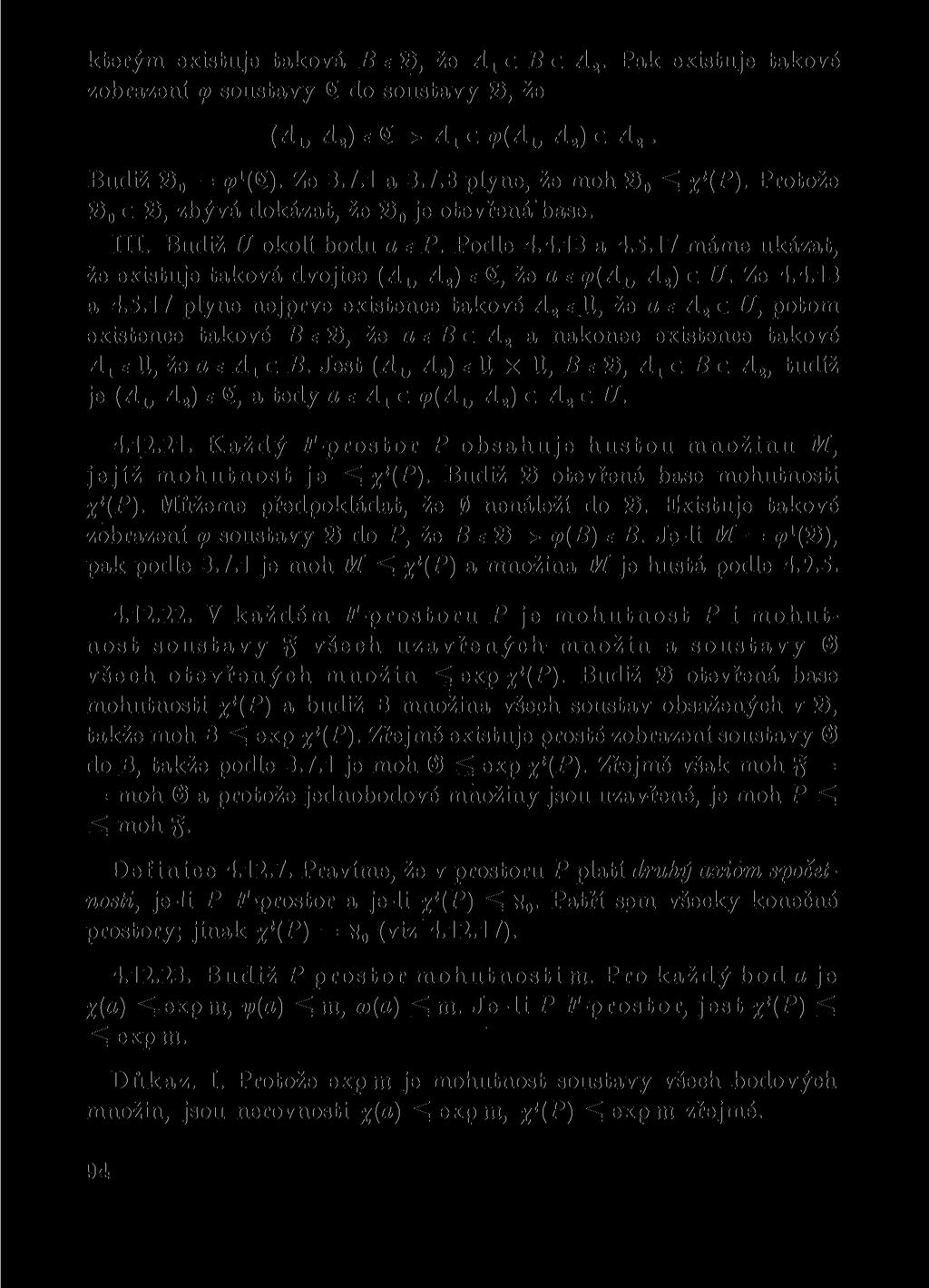 kterým existuje taková B e 58, že Ax c B c A2. Pak existuje takové zobrazení cp soustavy (5 do soustavy 58, že (Alf i ^ e ^ ^ C cp{a1} A2) C A2. Budiž 580 = ^(S). Ze 3.7.1 a 3.7.8 plyne, že moh 580 ^ * ť (P).