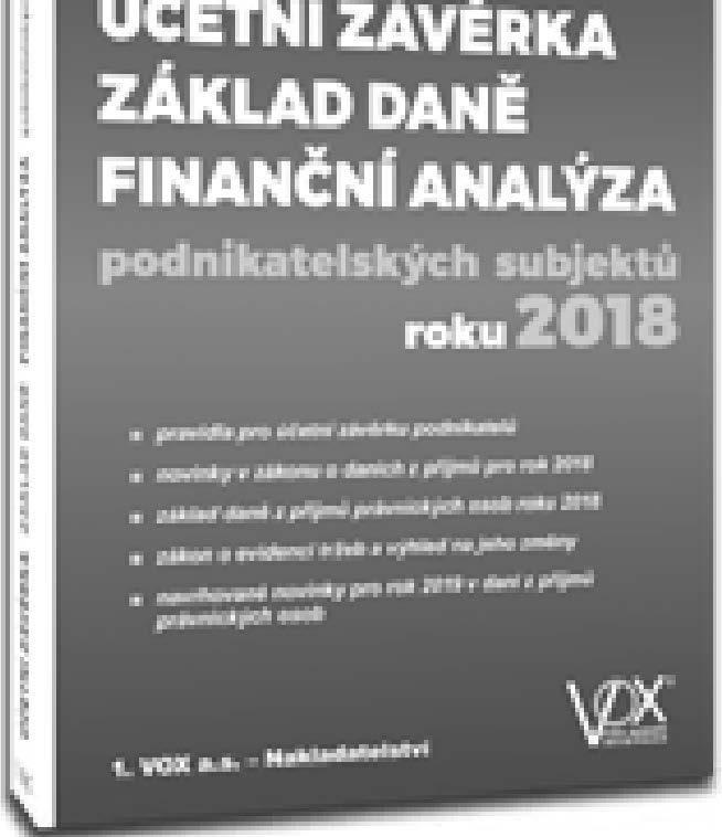 Publikace přináší nejnovější informace z účetní a daňové legislativy: pravidla pro účetní závěrku podnikatelů novinky v zákonu o daních z příjmů pro rok 2018 základ daně z příjmů právnických osob