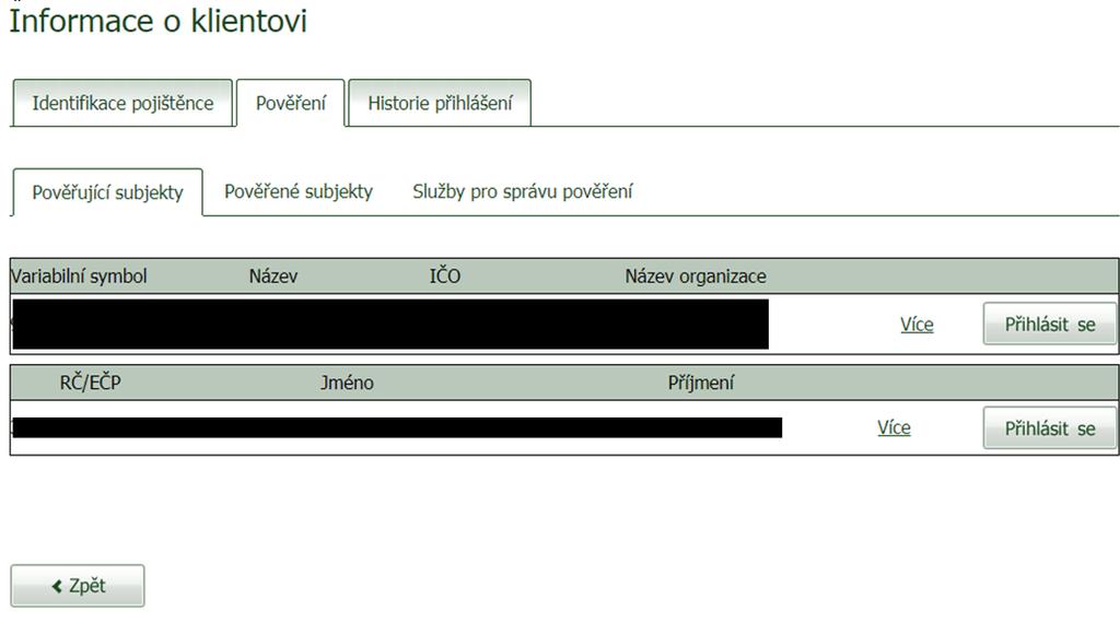 Obrázek 29: Informace o klientovi podzáložky na záložce Pověření Obrázek 30: Informace o klientovi záložka Služby pro správu pověření 4.