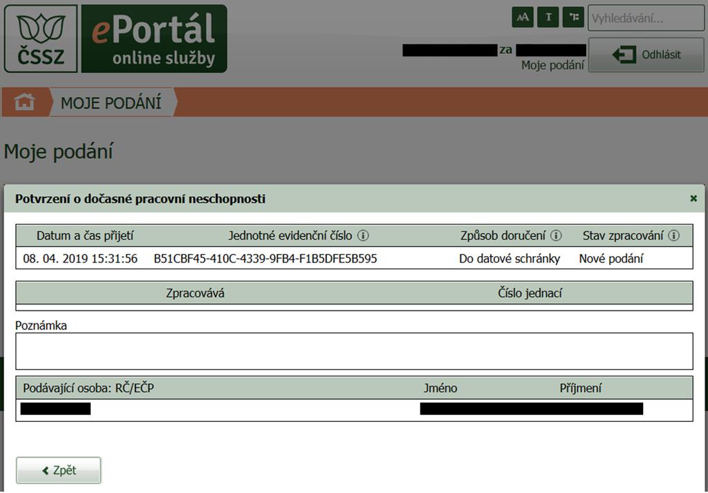 Po zobrazení detailu podání prostřednictvím odkazu Více se navíc zobrazují informace o osobě, která podání v zastoupení učinila.