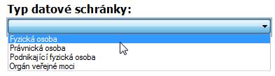 Pak klepněte do pole voliče Typ datové schránky, klepnutím na pravou část pole se šipkou otevřete seznam voliče a vyberte typ schránky žadatele.