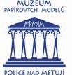 MUZEUM PAPÍROVÝCH MODELŮ Muzeum papírových modelů, Tyršova 34 1, 549 54 Police nad Metují. Web: www.mpmpm.cz E-mail: Info@MPMPM.