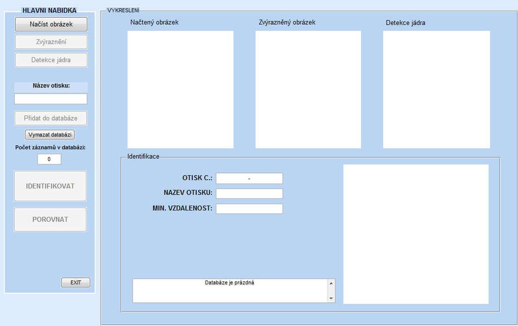 Obrázek 33: Výchozí vzhled GUI Pro uživatele je vytvořena Hlavní nabídka, která ovládá celou aplikaci a Vykreslení kde se zobrazují výsledky jednotlivých kroků, včetně výsledků Identifikace.