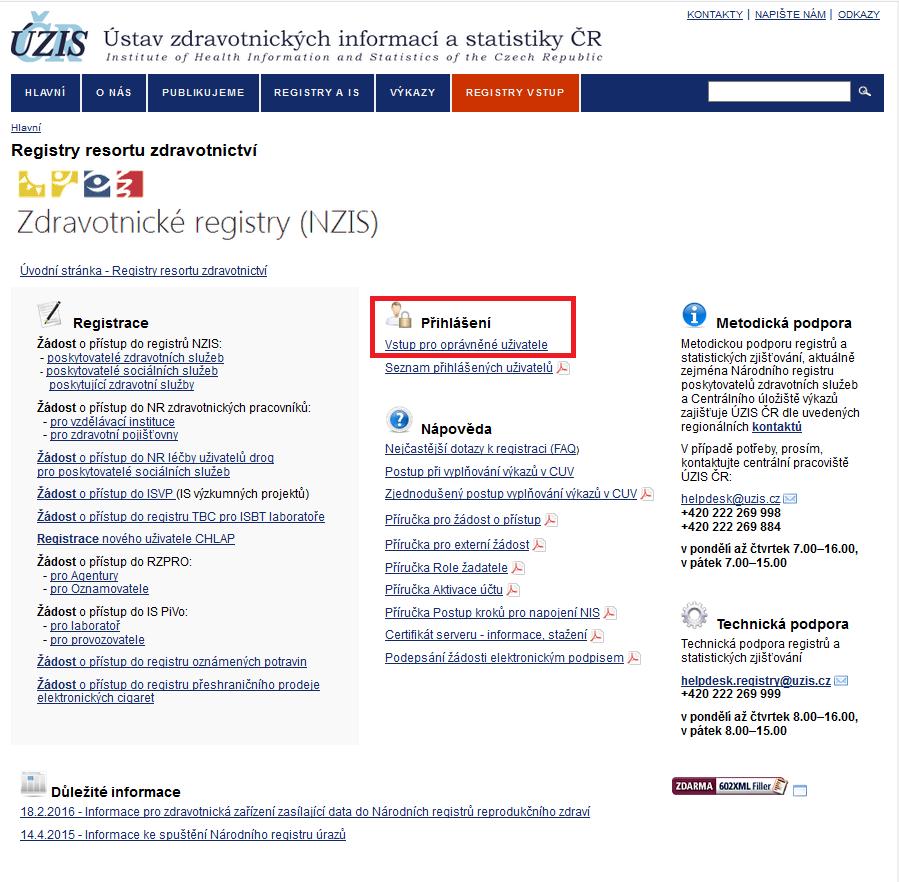 3 Jak pracovat s údaji v registru 3.1 Přihlášení do registru Přihlášení provedete na webové stránce http://www.uzis.