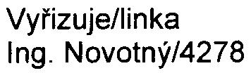 HLAVNí MÌSTO PRAHA MAGISTRÁT HLAVNíHO MÌSTA PRAHY ODBOR ŽIVOTNíHO PROSTØEDí Váš dopis zn È.j, M H M P-155217/2003/0lP NI/EIA/O73-2/Nov Vyøizuje/linka Ing. Novotný/4278 Datum 11.12.