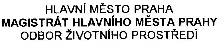 VNITØNí SDÌLENí HLAVNí MÌSTO PRAHA MAGISTRÁT HLAVNíHO MÌSTA PRAHY ODBOR ŽIVOTNíHO PROSTØEDI Adresát: Ing. Novotný o. Odd.posuz. vlivu na ZP È.j.
