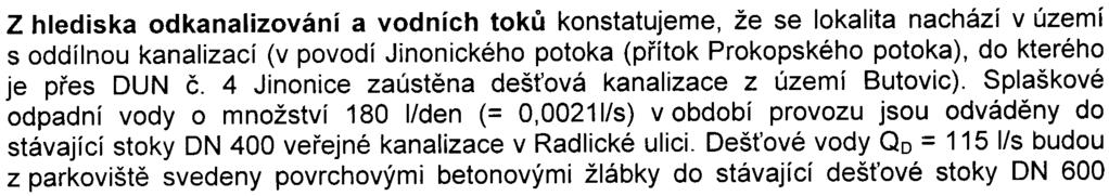 Je tedy otázkou, zda doèasná stavba tohoto parkovištì se s poukazem na pøedpokládané budoucí funkèní využití území jako doèasná stavba na velmi omezenou dobu vyplatí.