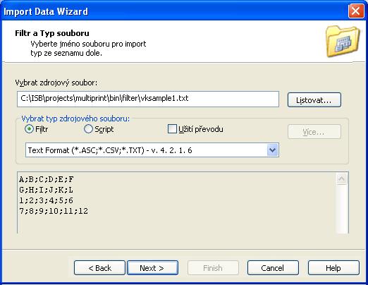 Nastavení v Import Wizardu Vyberte zdrojový soubor vksample.txt. Zaškrtněte políčko u Uţití převodu a klikněte na Více... Otevře se dialogové okno pro nastavení podrobností převodu.