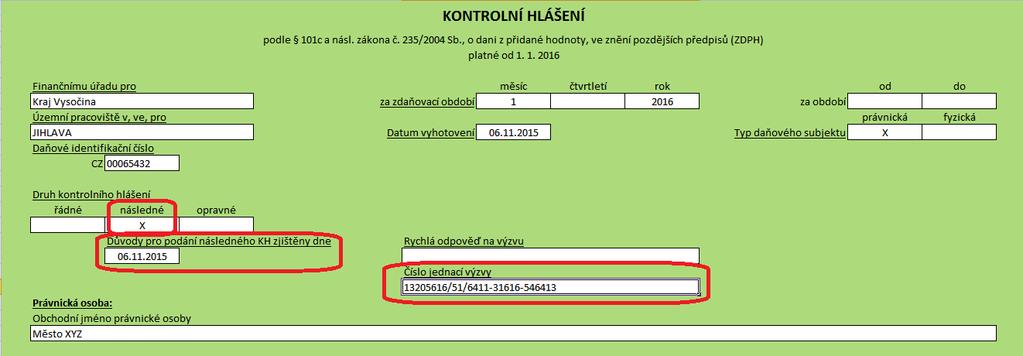řádného kontrolního hlášení.