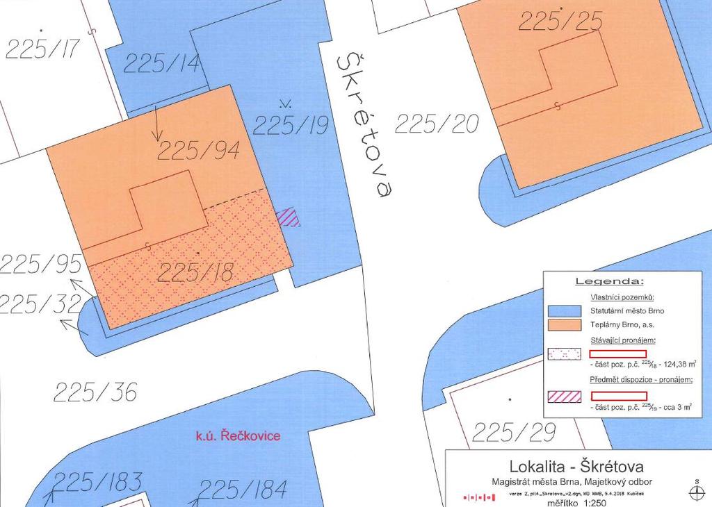 10. pronájem části pozemku p. č. 225/19 - ostatní plocha, o výměře 3 m² (celková výměra 229 m²), k. ú. Řečkovice JUDr. Švancerová, Majetkový odbor Magistrátu města Brna, Malinovského nám.