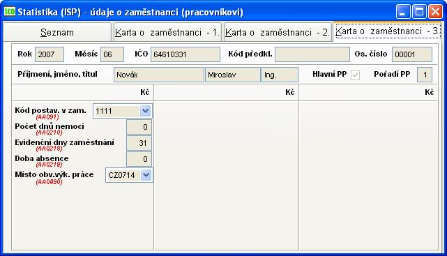 Obr. 106 ISP údaje o zaměstnanci 3. část Věta o zaměstnanci se naplňuje některými údaji z evidence perzonalistiky, pracovních poměrů a měsíčních mzdových listů, jiné se z těchto údajů počítají.
