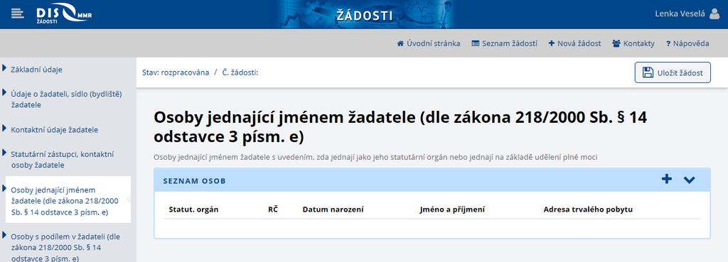 E. Osoby jednající jménem žadatele přidání nového záznamu zaškrtněte, jedná-li se