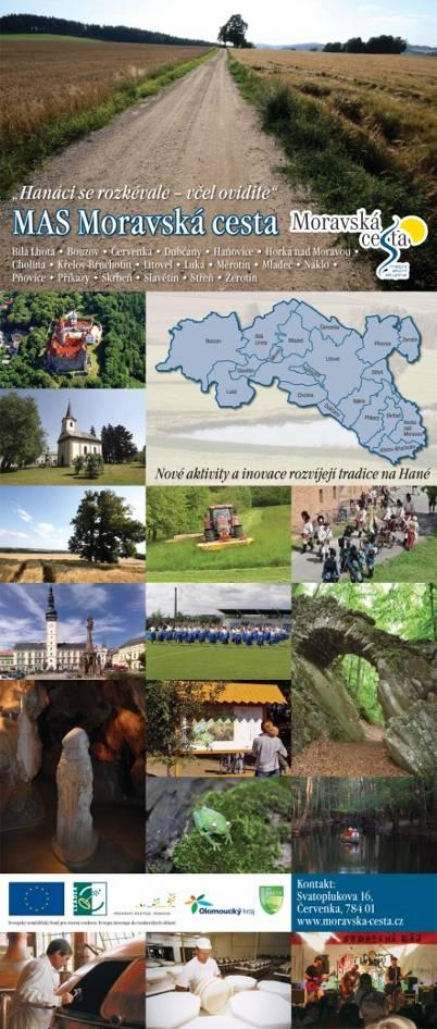 chráněná krajinná oblast (Poodří, Litovelské Pomoraví, Moravský kras), blízkost velkých měst Ostrava, Brno a Olomouc priority strategie v rozvoji