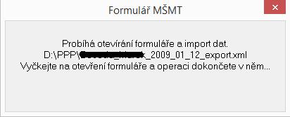 FormFiller 602. V průběhu generování se předvyplněná data ukládají ve formě XML souboru na disk do cesty nastavené v bodě 3.