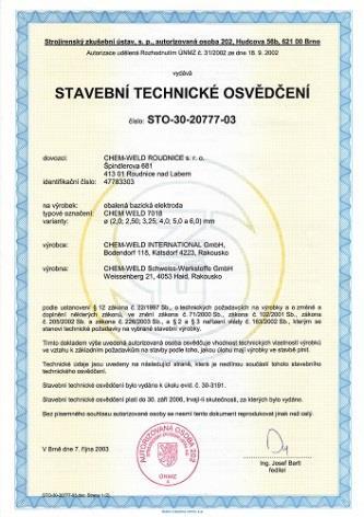 Firma CHEM-WELD ROUDNICE s.r.o. Podnik byl založen v Rakousku roku 1967. Název pochází z angličtiny a znamená chemickou a svářecí techniku. Centrum se nachází v rakouském Linzu.