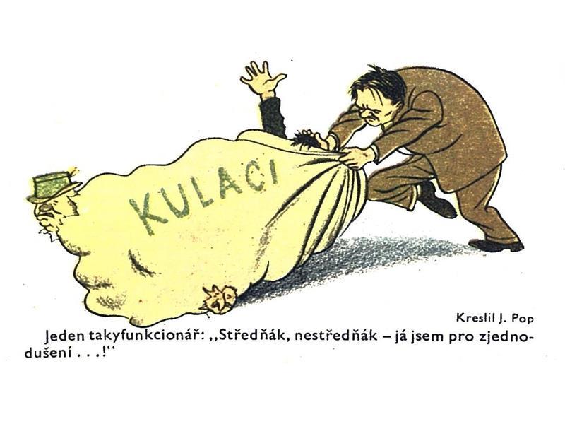 Nastalo hledání a pojmenování nového nepřítele - KULAKA Leninské a stalinské názvy, jako kapitalistické živly na vsi nebo vesničtí kapitalisté, české