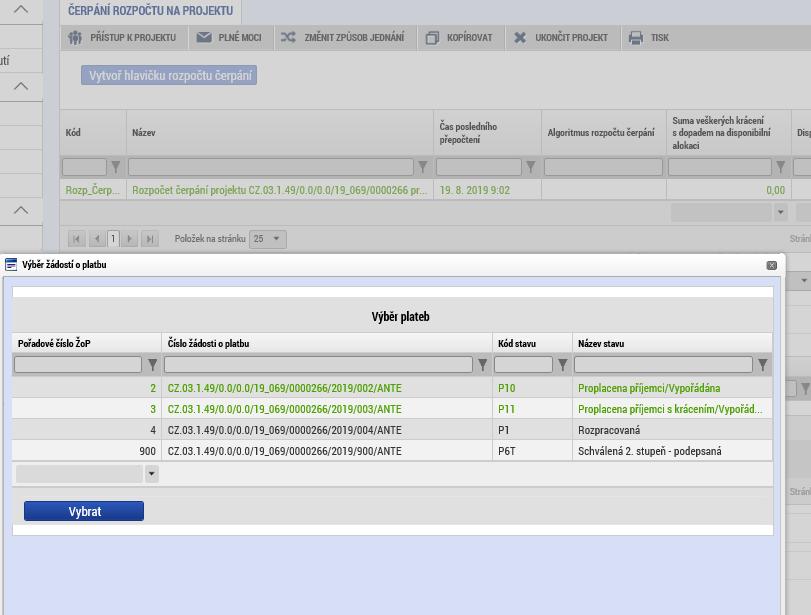 všech žádostí o platbu (viz výše), ale stiskne na založené hlavičce čerpání tlačítko VÝBĚR ŽOP PRO GENEROVÁNÍ ČERPÁNÍ ROZPOČTU.