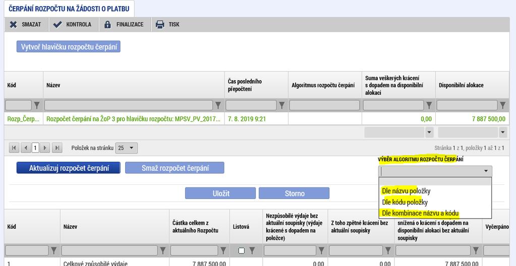 Příjemce si následně, dle povahy dosud prováděných změn na rozpočtu projektu, vybere vhodný algoritmus pro načtení žádostí o platbu do přehledu čerpání rozpočtu: - Dle názvu položky, 28 - Dle kódu