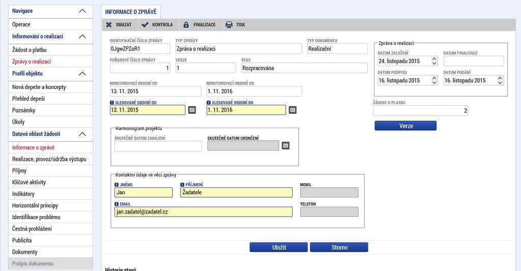 Systém příjemce informuje, že zpráva o realizaci projektu byla