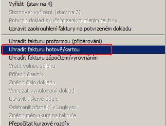 Modul faktur Do modulu faktur doplněna možnost uhradit doklad kartou přes pravé tlačítko myši.