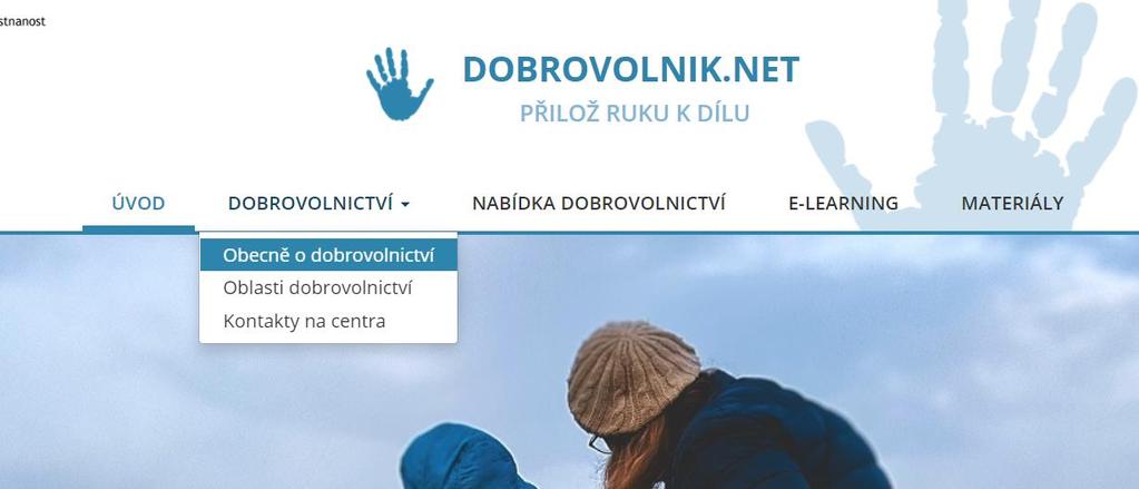 Dobrovolnictví Obrázek 20: Sekce Dobrovolnictví Sekce Dobrovolnictví se skládá z několika podstránek obsahujících obecné informace o dobrovolnictví, informace o oblastech dobrovolnictví a také