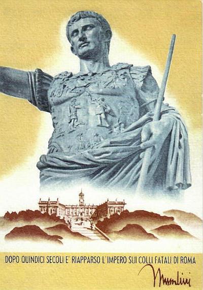 Caesar: Voják, Tvůrce, Autokrat 3 věk : Na plakátě s Duceho slovy: Po patnácti staletích se na římských pahorcích určených osudem znovu objevila Říše.