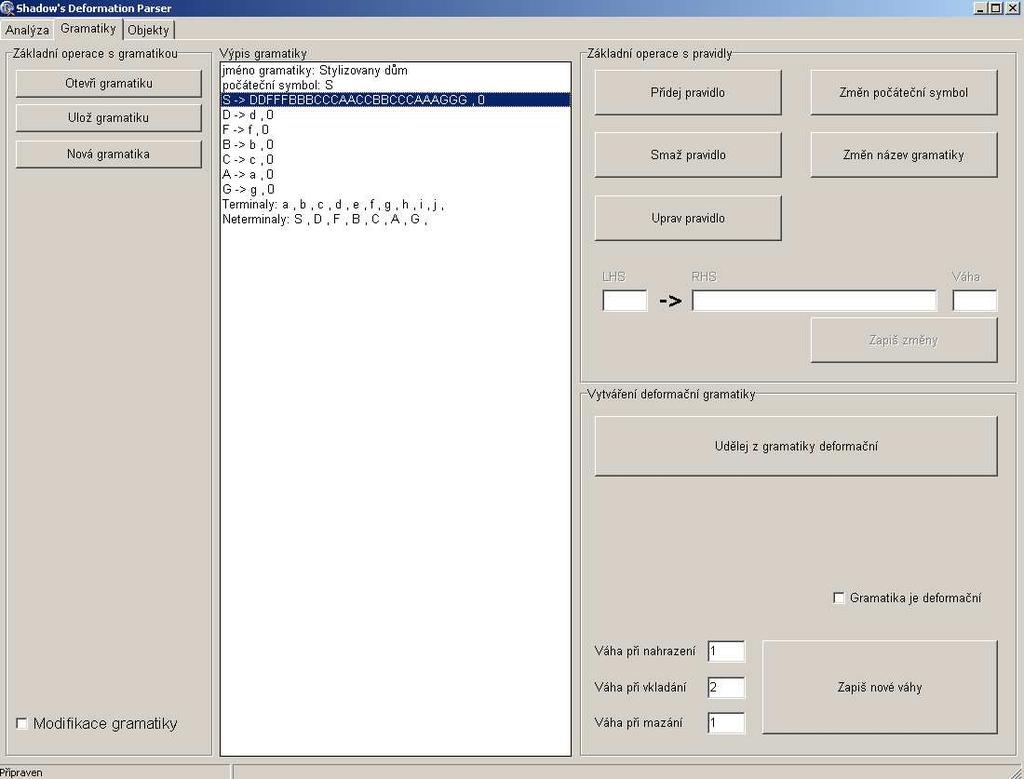 2 ZÁLOŽKA GRAMATIKY Tato záložka obsahuje editor gramatik. V levé ásti formuláe (viz. obr.