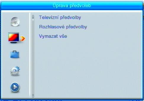 Ruční vyhledávání programů vysílání Režim vyhledávání lze vybrat dle čísla TV kanálu nebo frekvence Číslo kanálu nebo frekvence : Tlačítky [ ], [ ] zadejte číslo televizního kanálu či frekvenci na