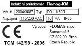 Značení snímačů PDIN 50 16 TG Ss Ge _ Bez třetí - zemnící elektrody Ge s třetí - zemnící elektrodou Ss elektrody z nerezové oceli Ha elektrody z matriálu Hastelloy