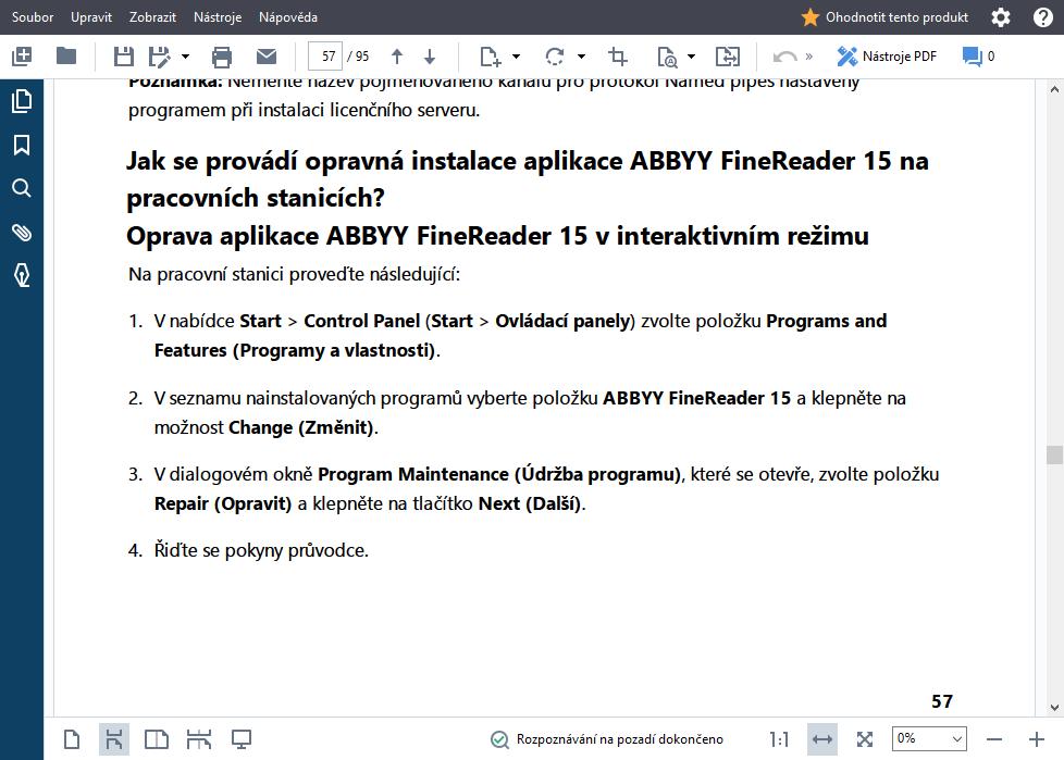 Skrytí panelů nástrojů a podoken při čtení dokumentů PDF Při čtení dokumentu v editoru PDF se můžete rozhodnout skrýt některé nebo všechny panely nástrojů a podokna, aby na obrazovce bylo co nejvíce