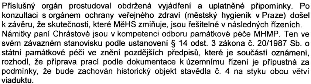 , o ochranì zdraví pøed nepøíznivými úèinky hluku a vibrací. V pøípadì, že tyto limity nebude možno dodržet, navrhnout úèinná protihluková opatøení.