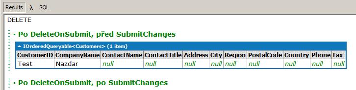 datacontext.customers.where(c=>c.customerid=="test").dump ("Po DeleteOnSubmit, před SubmitChanges"); datacontext.submitchanges(); // Přesvědčíme se, že již neexistuje zákazník Test. datacontext.customers.where(c=>c.customerid=="test").dump ("Po DeleteOnSubmit, po SubmitChanges"); Transakce Situace s transakcemi je podobná jako ve Visual FoxPro.