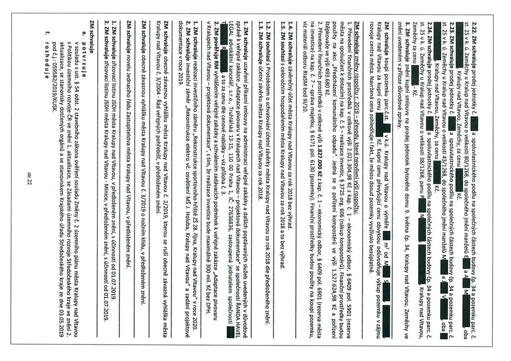 2.22. ZM schvauje prodej jednotky č. a spouvastnického podíu na na spoečných částech budovy čp. čp. 34 34 a apozemku parc. č. st. 25 v k. ú.