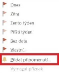 2. Ve spodní části rozbalovacího menu vyberte Přidat připomenutí. 3.