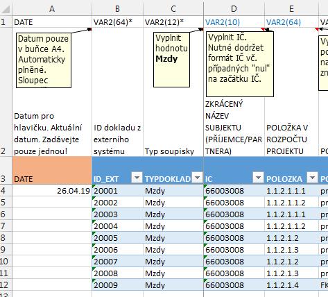 Vzorové příklady vyplnění XLSX Pro názornost si lze prohlédnout (případně využít) předpřipravený XLSX se vzorovými daty (příloha k této příručce): ukázka naplnění SD-1 soubor