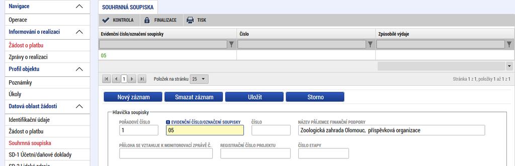 5 Import předpřipraveného XML souboru Import předpřipraveného souboru ve formátu XML se provádí v IS KP14+, na žádosti o platbu, záložce Souhrnná soupiska.