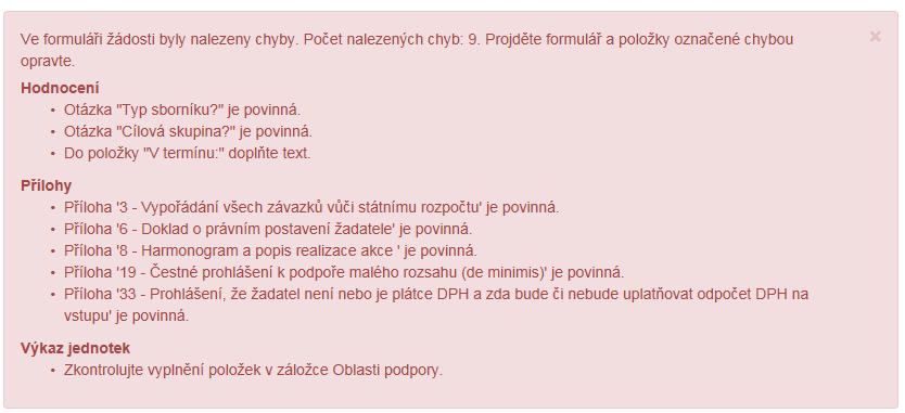 Než přejdete k poslední záložce, a to k Odeslání žádosti, doporučujeme provést celkovou kontrolu Vaší vyplněné žádosti pomocí funkce Kontrola žádosti.