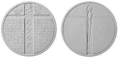 10 000 Kč Jan Hus 3. Července Emisní plán pamětních stříbrných mincí pro roky 2011 2015 V letech 2011 až 2015 budou vydávány pamětní stříbrné mince PSM v hodnotě 200,- Kč a 500,- Kč.