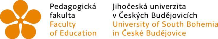 Jihočeská univerzita v Českých Budějovicích Pedagogická fakulta Katedra slovanských jazyků a literatur Oddělení českého jazyka a