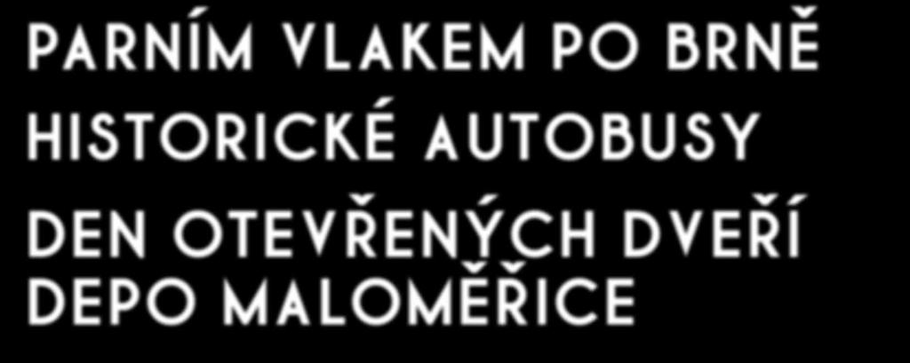 Historické autobusy budou jezdit v intervalu 30 minut mezi Náměstím Svobody a Depem Maloměřice kolem trolejbusové vozovny Husovice, kde se koná také den