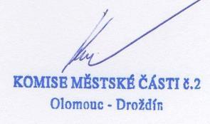 Místo a čas příští schůze Další řádné veřejné jednání KMČ č. 2 Olomouc Droždín bude mimořádně v úterý 2. 5. 2017 v 18:00 hodin v areálu MŠ Droždín, Gagarinova 95/17 10.
