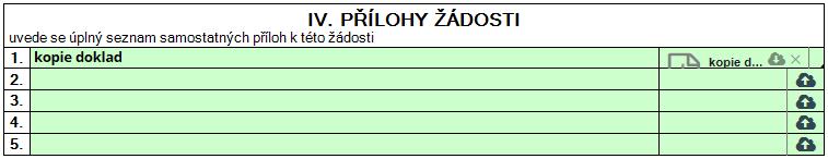 Přílohu si můžete zobrazit přes ikonu nebo přes smazat Podle potřeby máte možnost rozpracovanou žádost: vytisknout provést kontrolu povinných