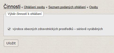 Činností zde může být uvedeno a následně zatrhnuto více najednou. Zvolte všechny, které v současné době vykonáváte.