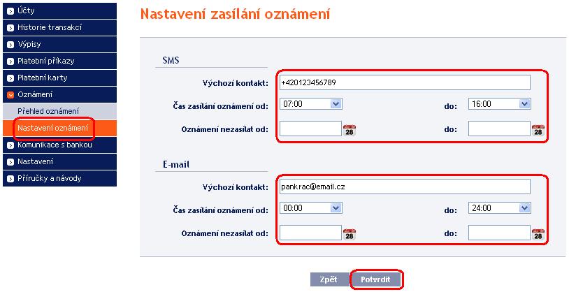 A. Nastavení zasílání oznámení Ve volbě Nastavení oznámení je možné nastavit kontakty a časy pro zasílání oznámení: v polích Výchozí kontakt uveďte číslo svého mobilního telefonu v mezinárodním