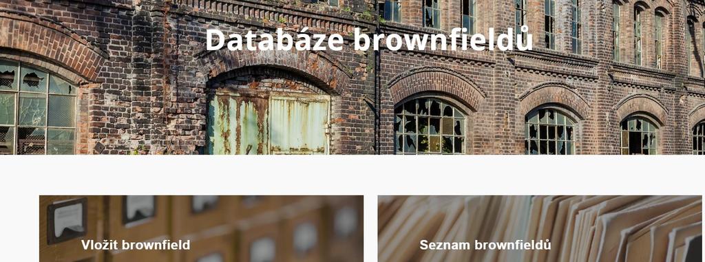 3 Národní databáze brownfieldů Registrace v databázi je jedna z podmínek programu Regenerace a podnikatelské využití brownfieldů Podkladem se stala Vyhledávací studie brownfieldů v ČR z roku 2007