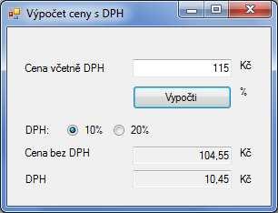 //porovnáme celkovou hmotnost s nosností if (celkem <= 600) poleuveze.text = "Výtah pojede"; poleuveze.text = "Výtah nepojede"; Spočítejte podle zadané ceny a sazby DPH, cenu bez daně a samotnou DPH.