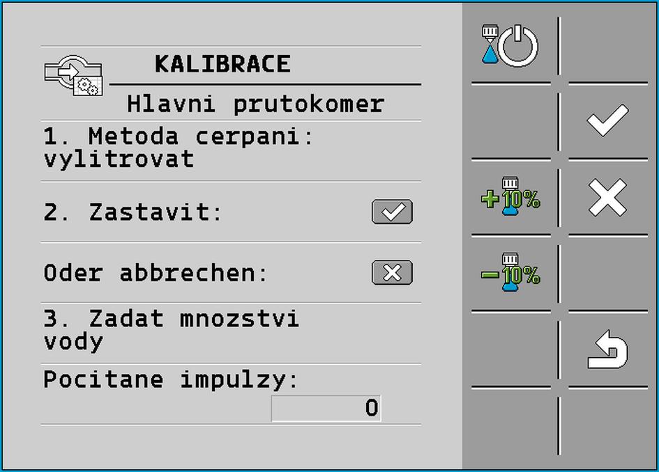 7 Konfigurace pracovního počítače Kalibrace průtokoměru Zobrazí se následující obrazovka: 5. Spusťte postřik. Během postřiku se na obrazovce KALIBRACE Hlavní průtokoměr bude počítat počet impulzů. 6.