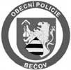 Obecní policie informuje... Beãov tí stráïníci spolupracovali se Základní kolou v Beãovû a to pfii akcích DEN ZEMù a BùH BEâOVEM.