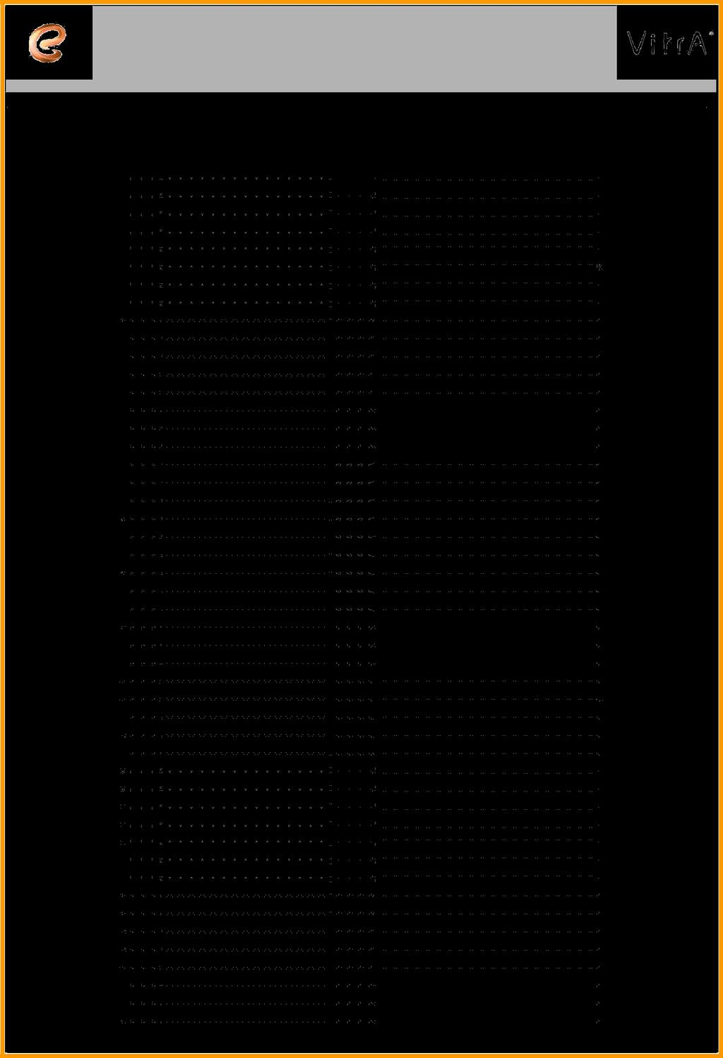 PROHLÁŠNÍ O VASTNOSTECH Item SERIES NAME CODE DESIGNATION CODE 1 NORM 2110 EN 997- LR/NPD 2 NORM 2111 EN 997- LR/NPD 3 NORM 2534 EN 997- LR/NPD 4 NORM 2543 EN 997- LR/NPD 5 NORM 2553 EN 997- LR/NPD 6