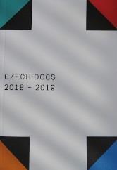 Stran: 1, formát A5, náklad: 500 ks, vydání: leden Czech Docs 2018-2019 Katalog je přehledem českých árních filmů, které budou připravovány nebo dokončeny v těchto letech.